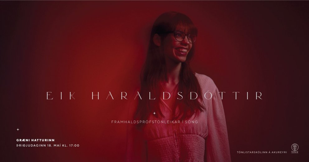 Framhaldsprófstónleikar Eikar Haraldsdóttur söngkonu á Græna Hattinum