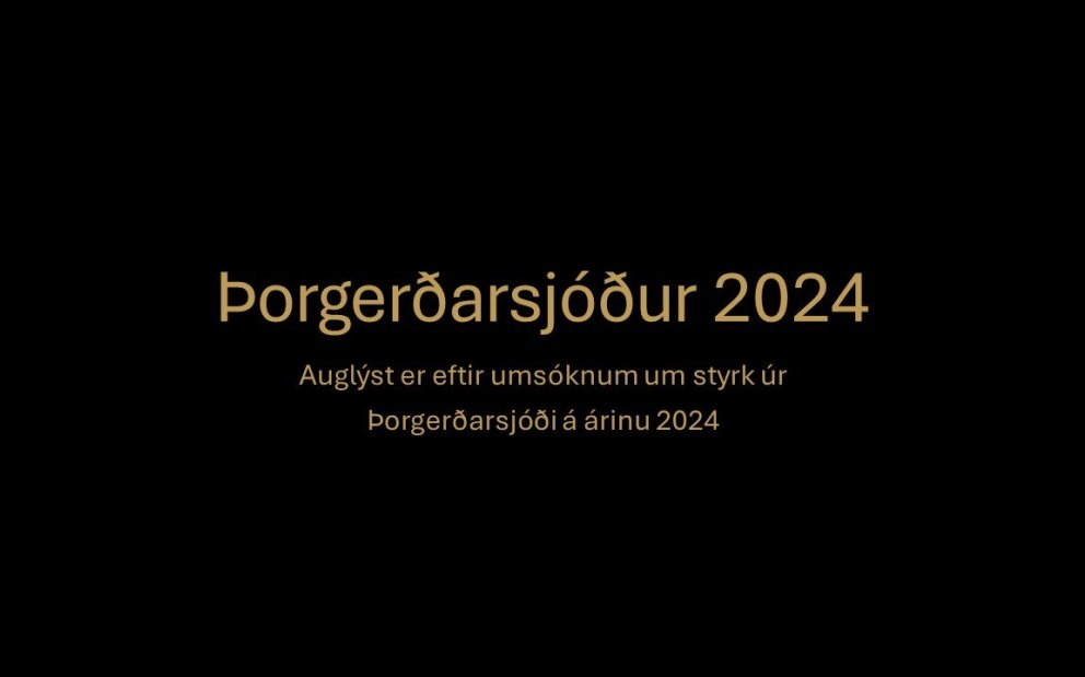 Auglýst eftir umsóknum um styrk úr Þorgerðarsjóði