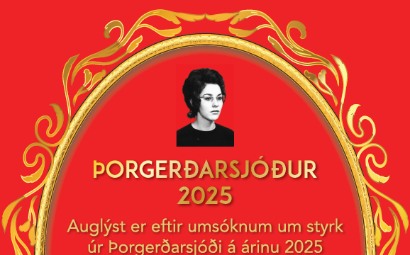 Þorgerðarsjóður 2025 - Umsóknarfrestur framlengdur