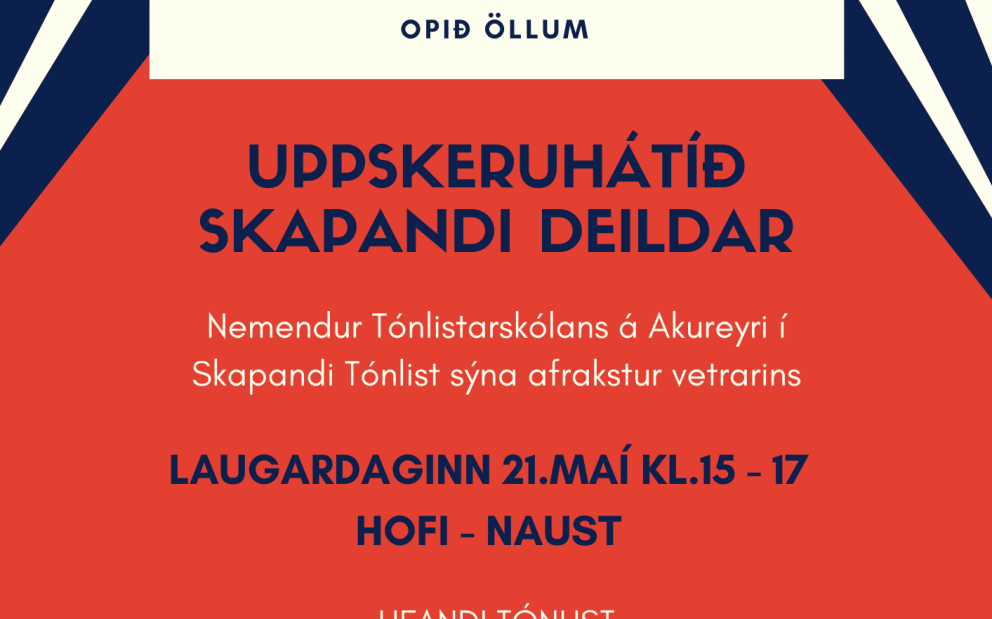 Uppskeruhátið skapandi deildar 21. maí kl. 15:00