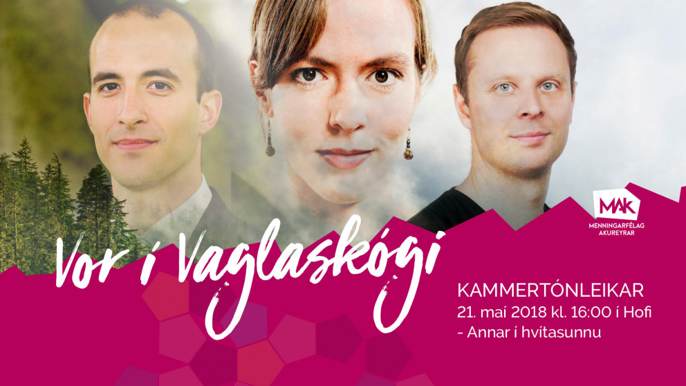 Vor í Vaglaskógi - Kammertónleikar